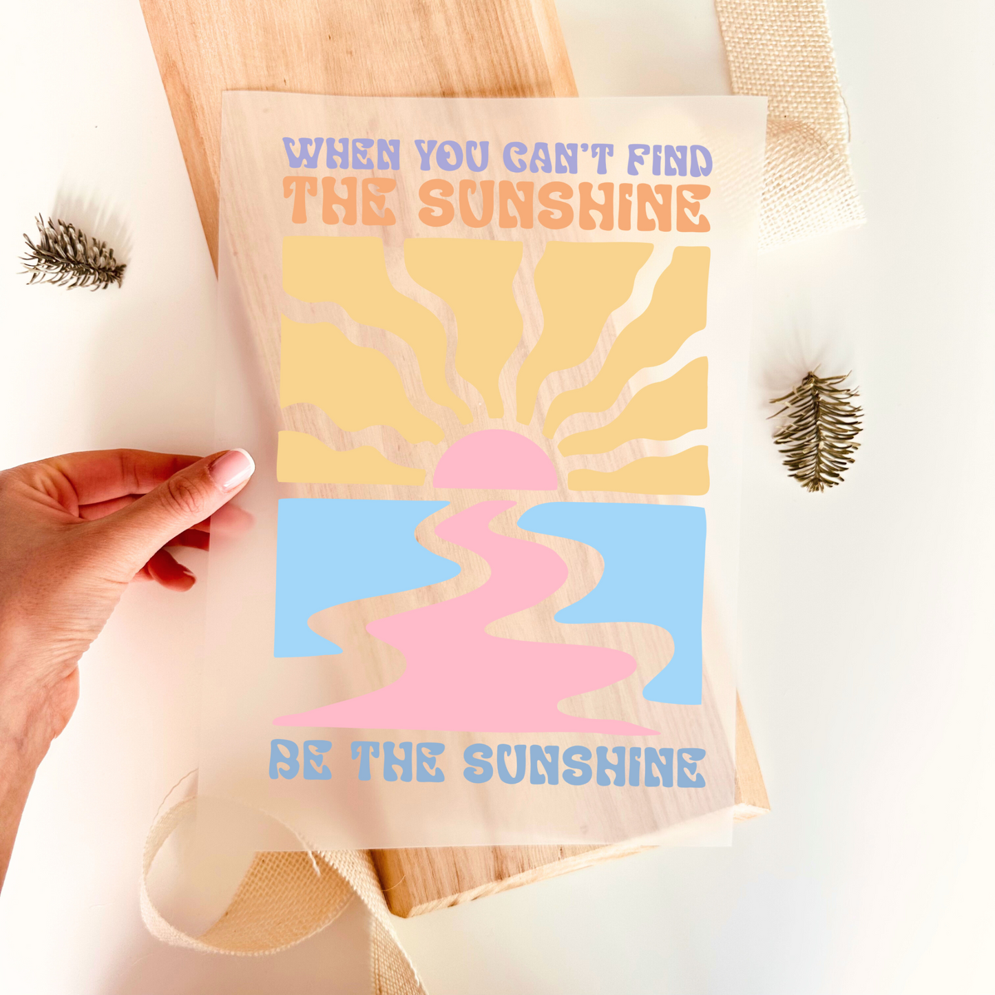 Bügelbild-Transferfolie mit Retro-Sonnen-Design und Spruch "When You Can't Find the Sunshine, Be the Sunshine"