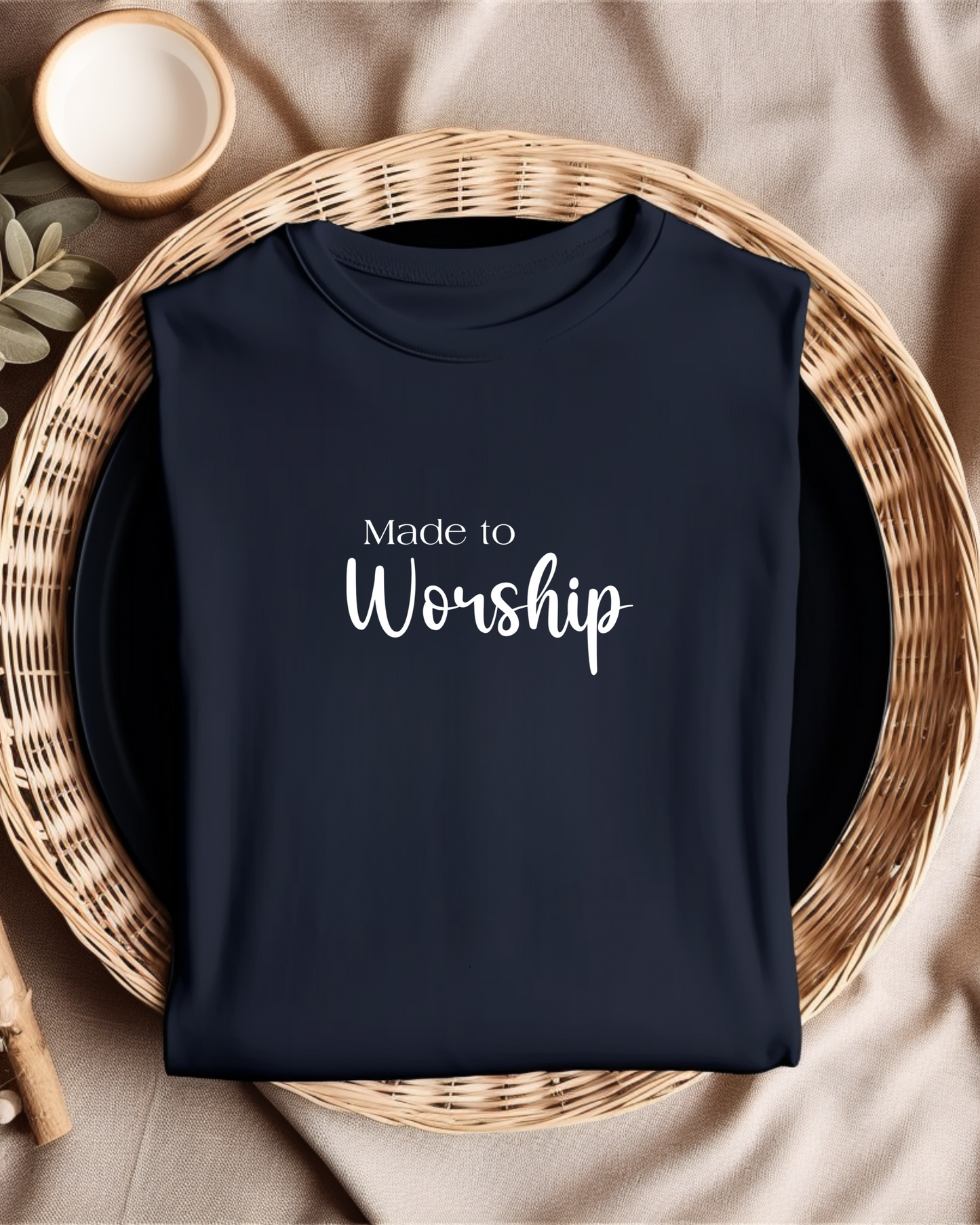 T Shirt "Made to Worship"