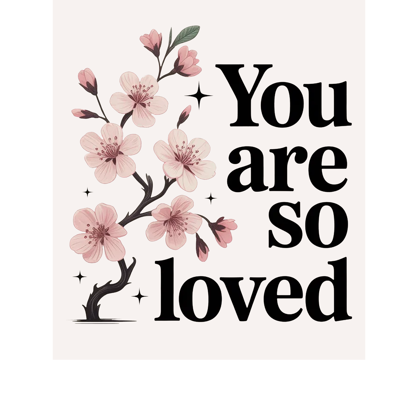 You Are So Loved Bügelbild – Kirschblüten Aufbügler Damen