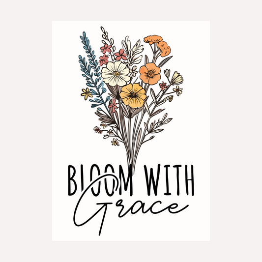 Bügelbild mit Wildblumenstrauß und Schriftzug "Bloom With Grace" in bunten Farben