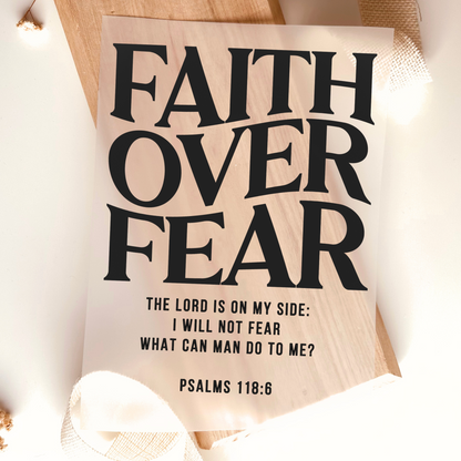 Bügelbild-Transferfolie mit Schriftzug "Faith Over Fear" und Bibelvers Psalm 118:6