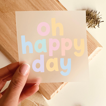 Oh Happy Day Bügelbild – Pastell Schriftzug Aufbügler